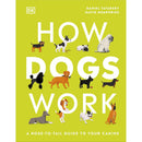 How Dogs Work: A Head to Tail Guide to Your Canine