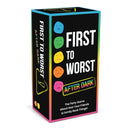 First to Worst After Dark Party Card Game